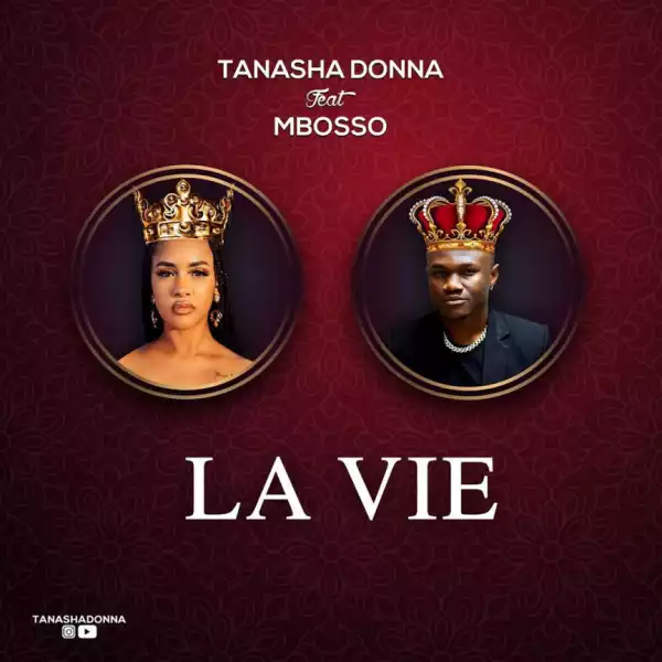 Tanasha Donna - La Vie ft. Mbosso